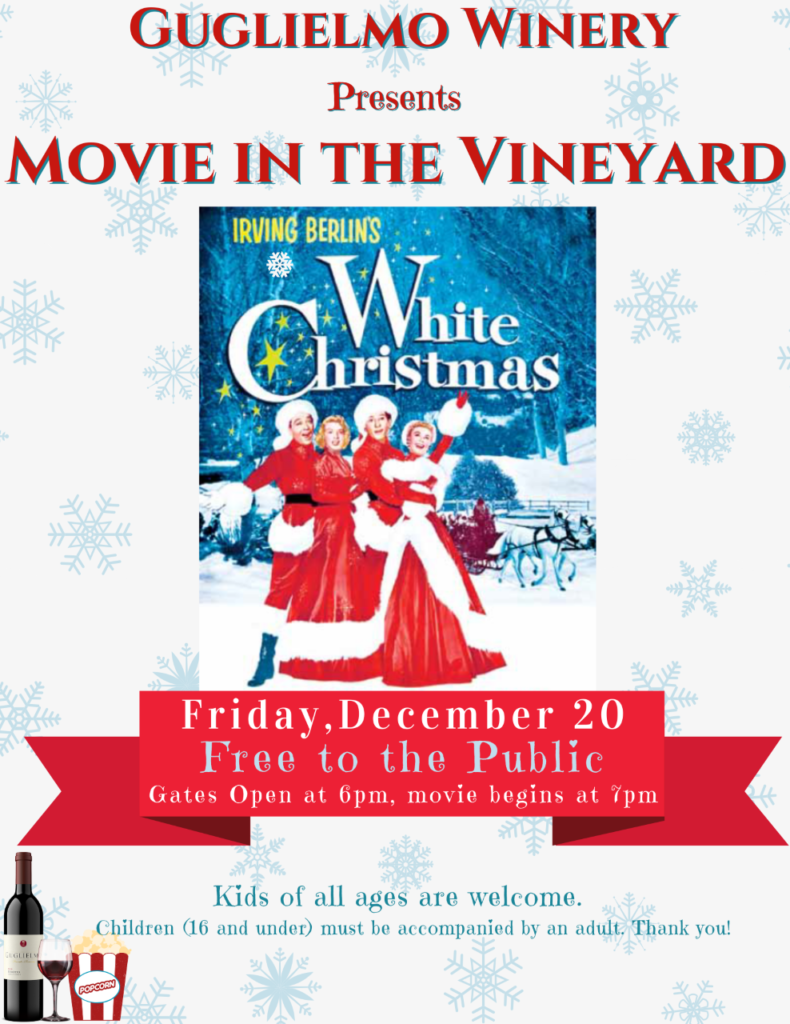 MOVIE IN THE VINEYARD Guglielmo Winery Hill, CA, Family Owned