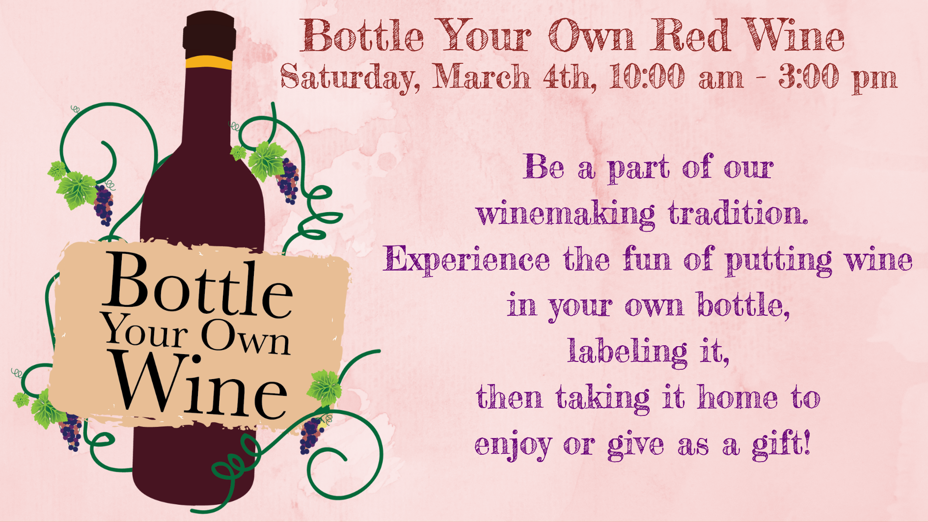 Bottle your Own Wine information