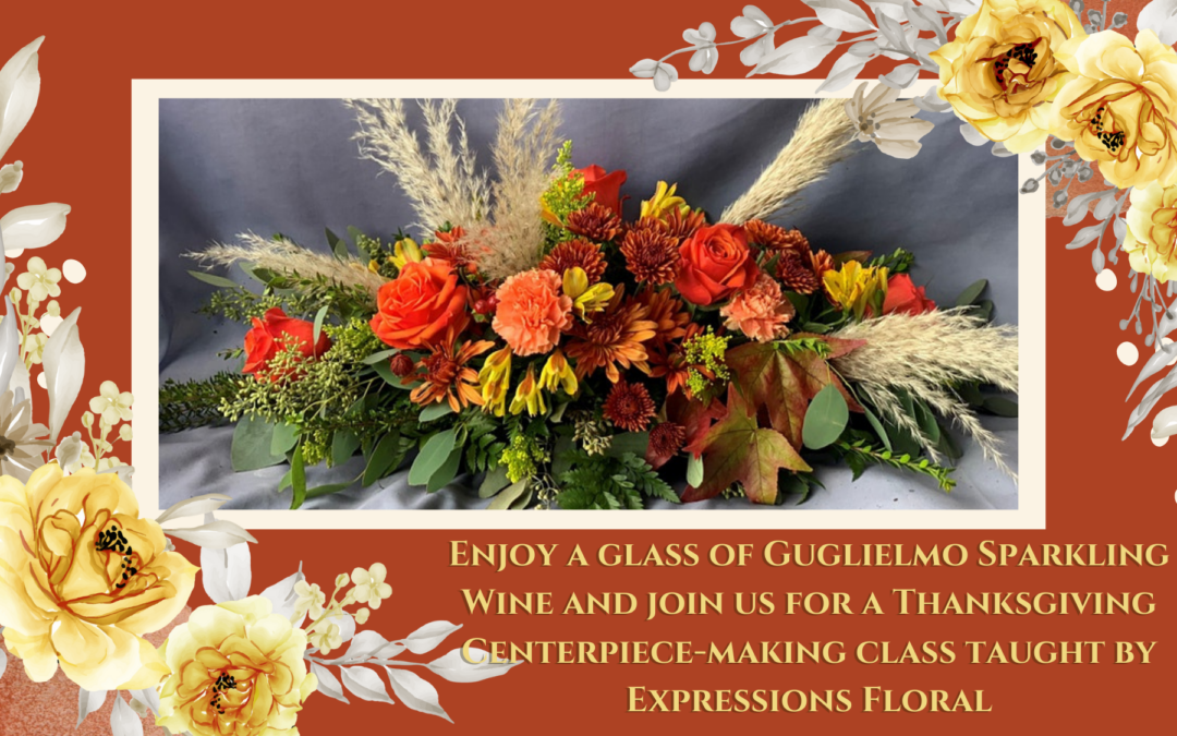 Thanksgiving Centerpiece-Making Class presented by  Expressions Floral