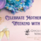 Celebrate Mother’s Day Weekend at Guglielmo Winery