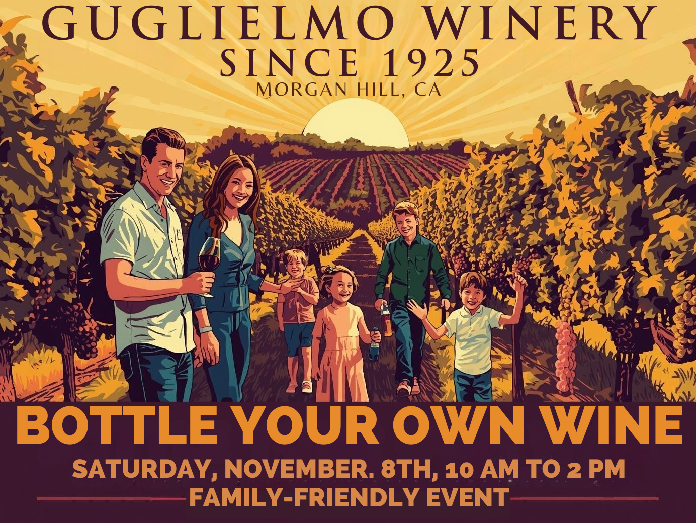 BOTTLE YOUR OWN WINE GUGLIELMO WINERY Family Friendly event